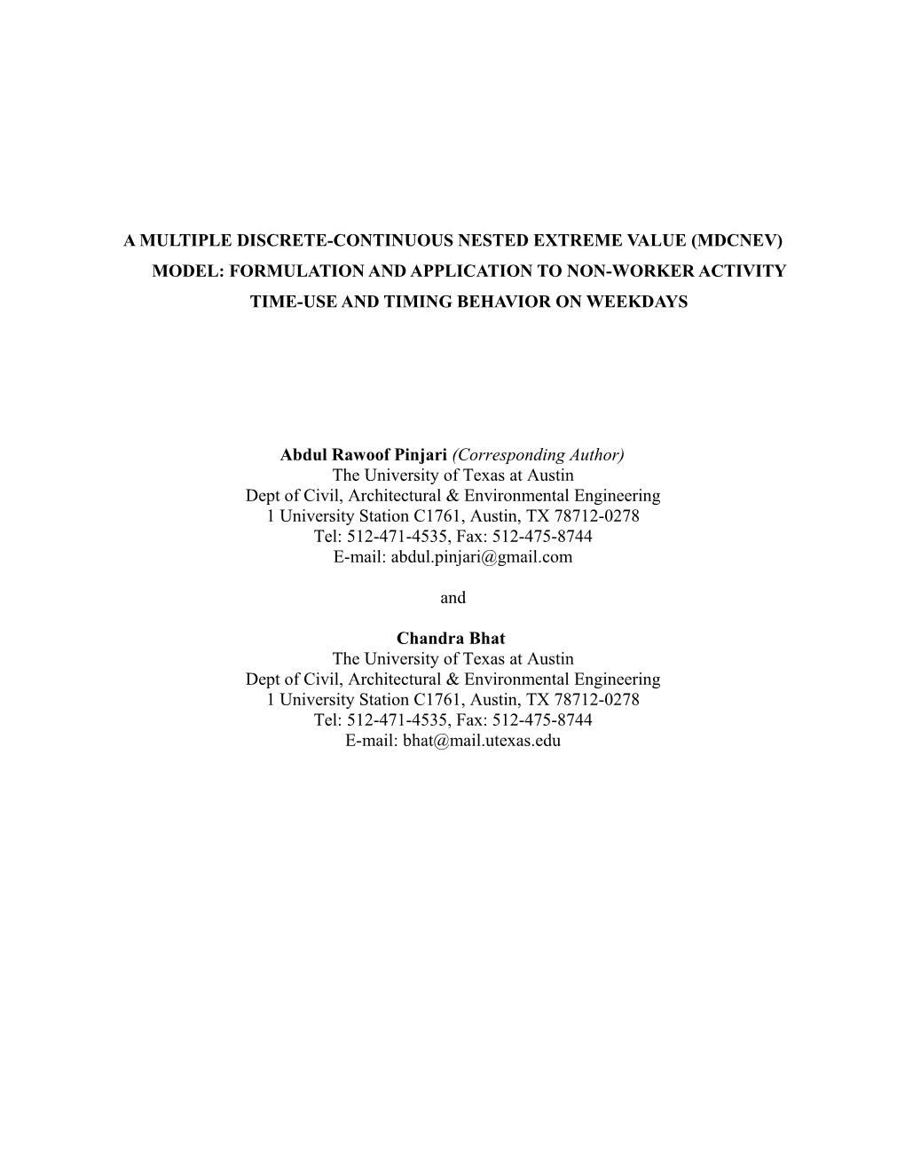 A Multiple Discrete-Continuous Nested Extreme Value (Mdcnev) Model: Formulation and Application