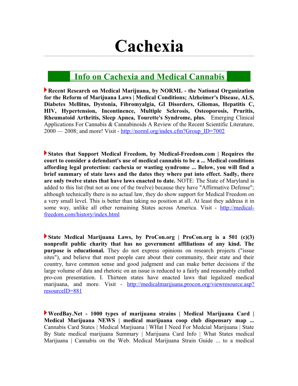 Recent Research on Medical Marijuana, by NORML - the National Organization for the Reform