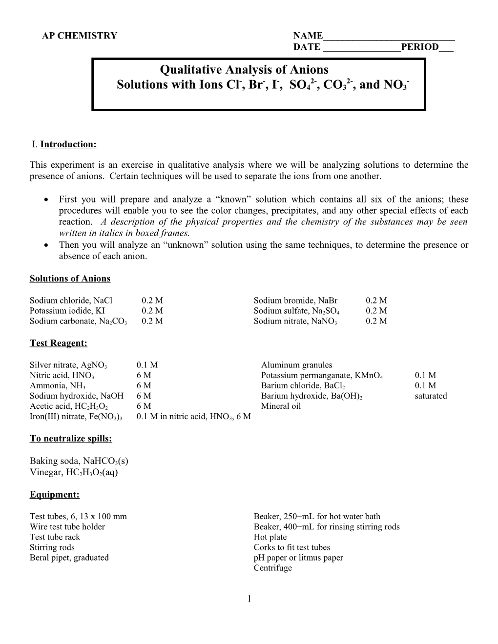 Solutions with Ions Cl-, Br-, I-, SO42-, CO32-, and NO3