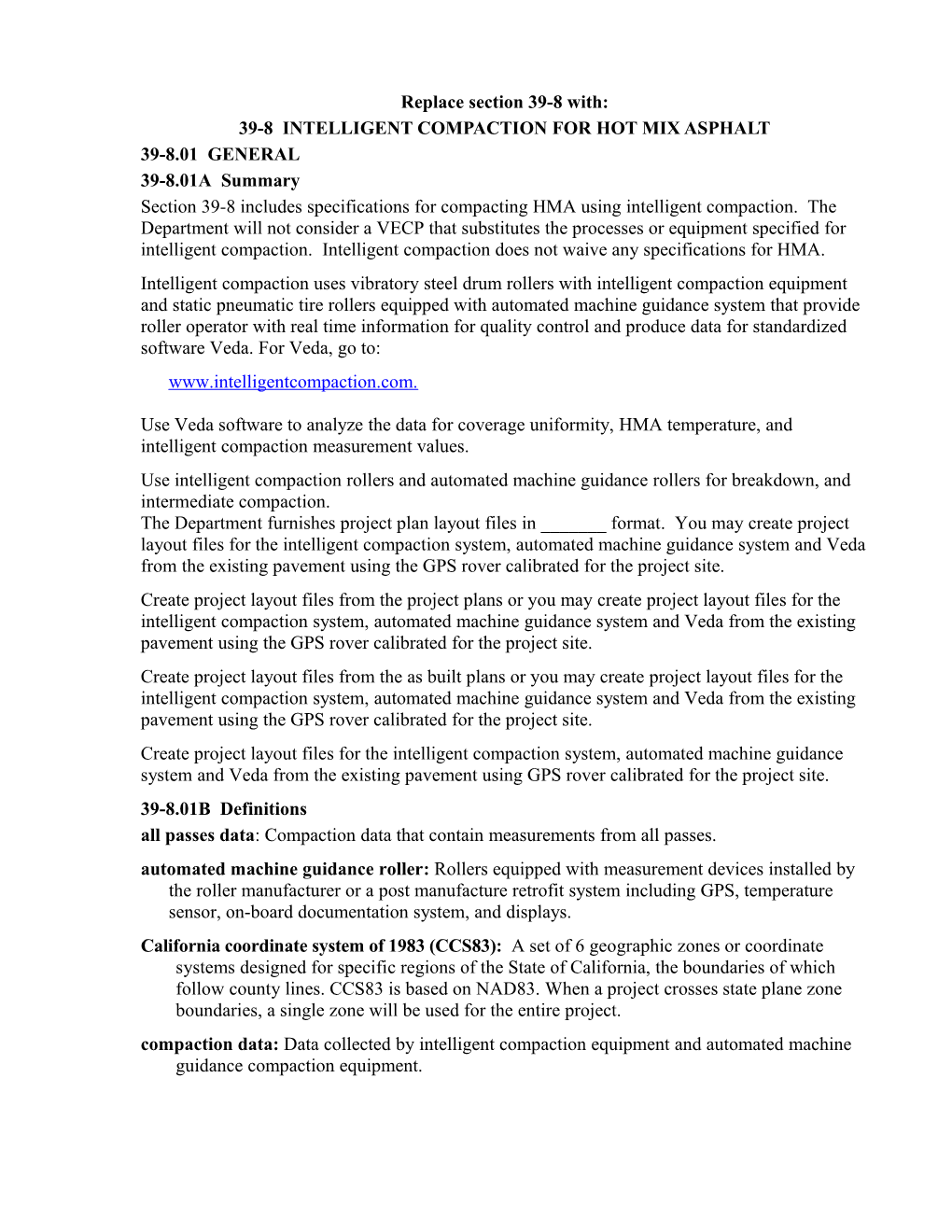 Section 39-8. Use for Intelligent Compaction Pilot Projects