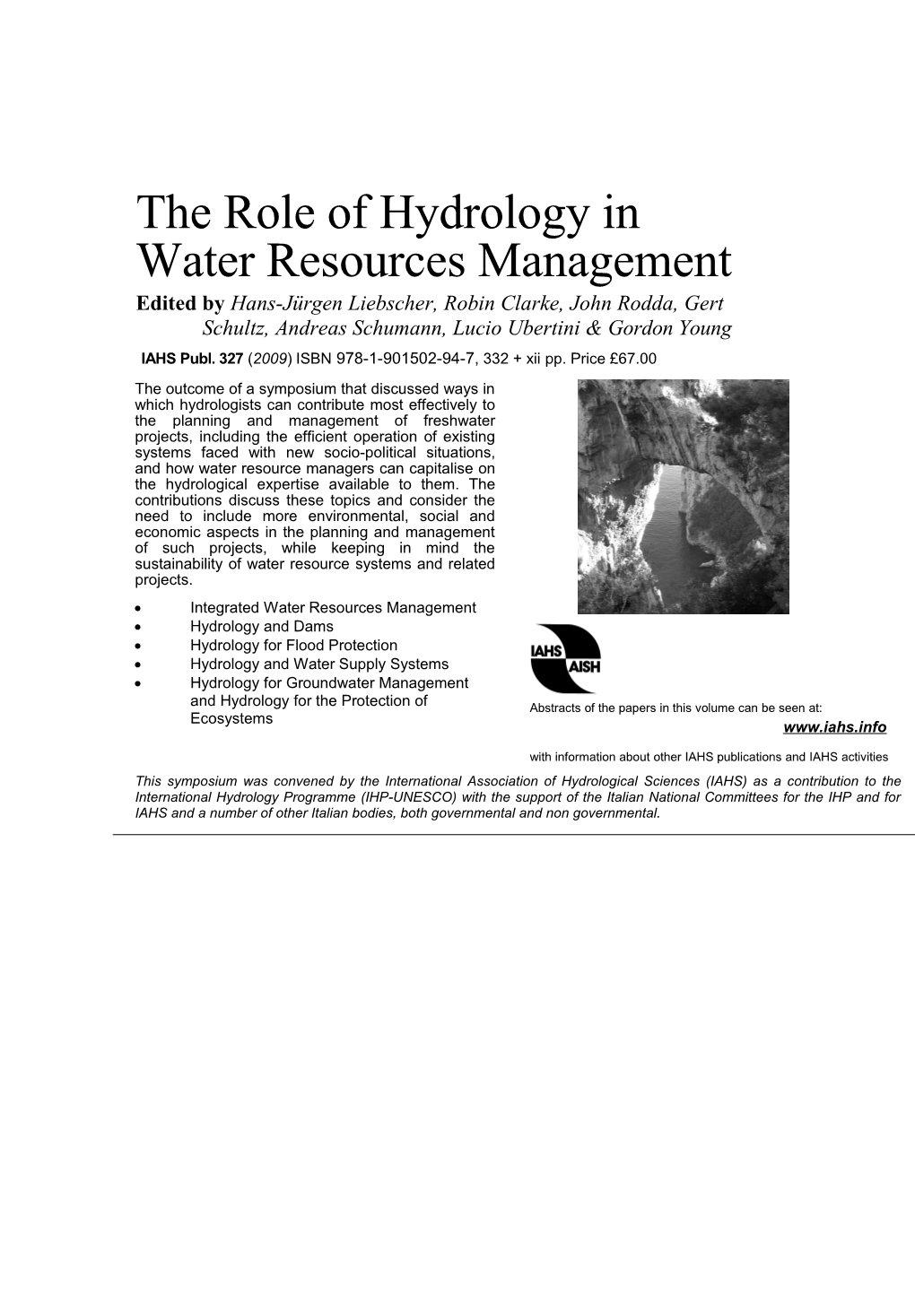 The Role of Hydrology in Water Resources Management (Proceedings of a Symposium Held