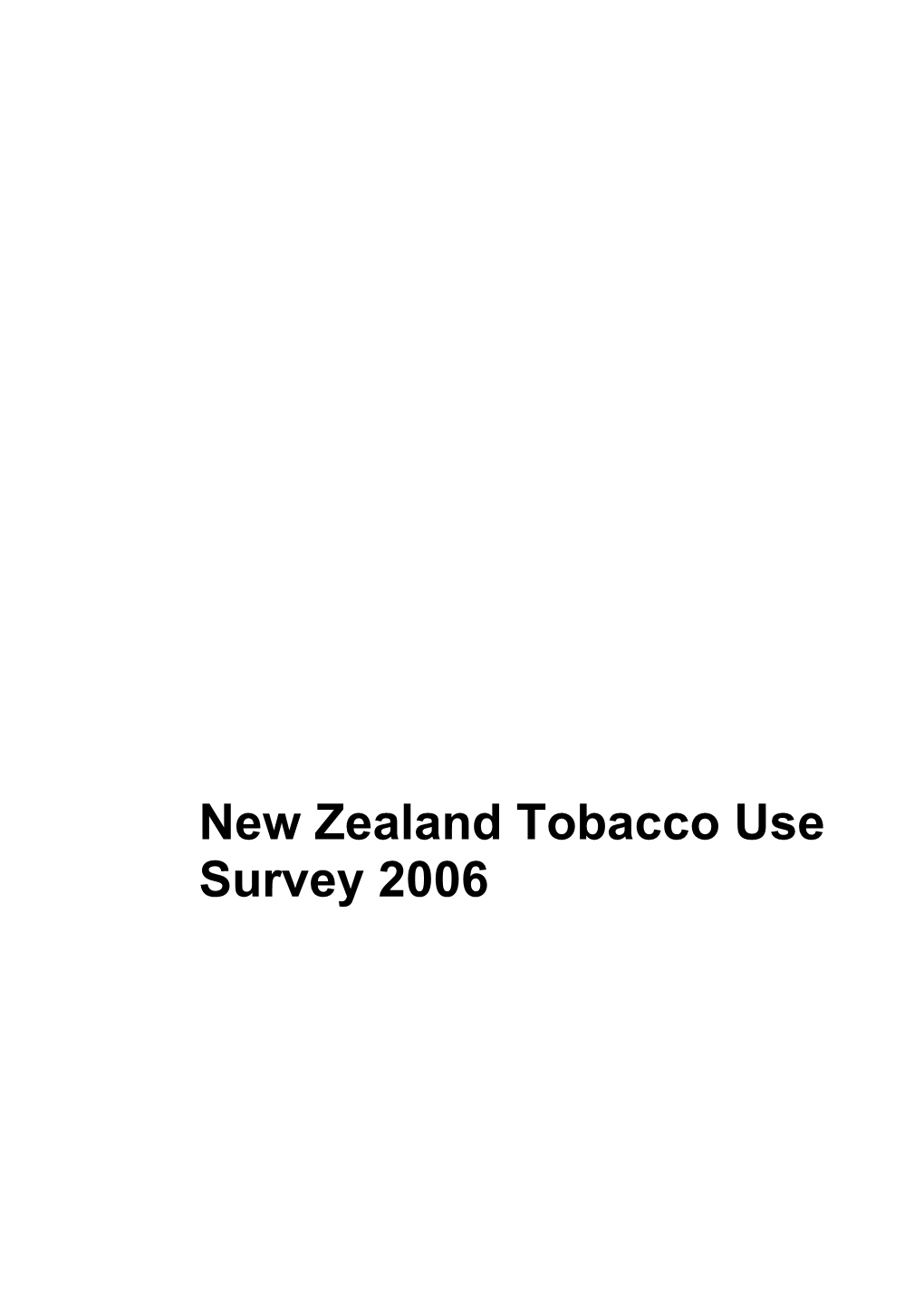 New Zealand Tobacco Use Survey 2006