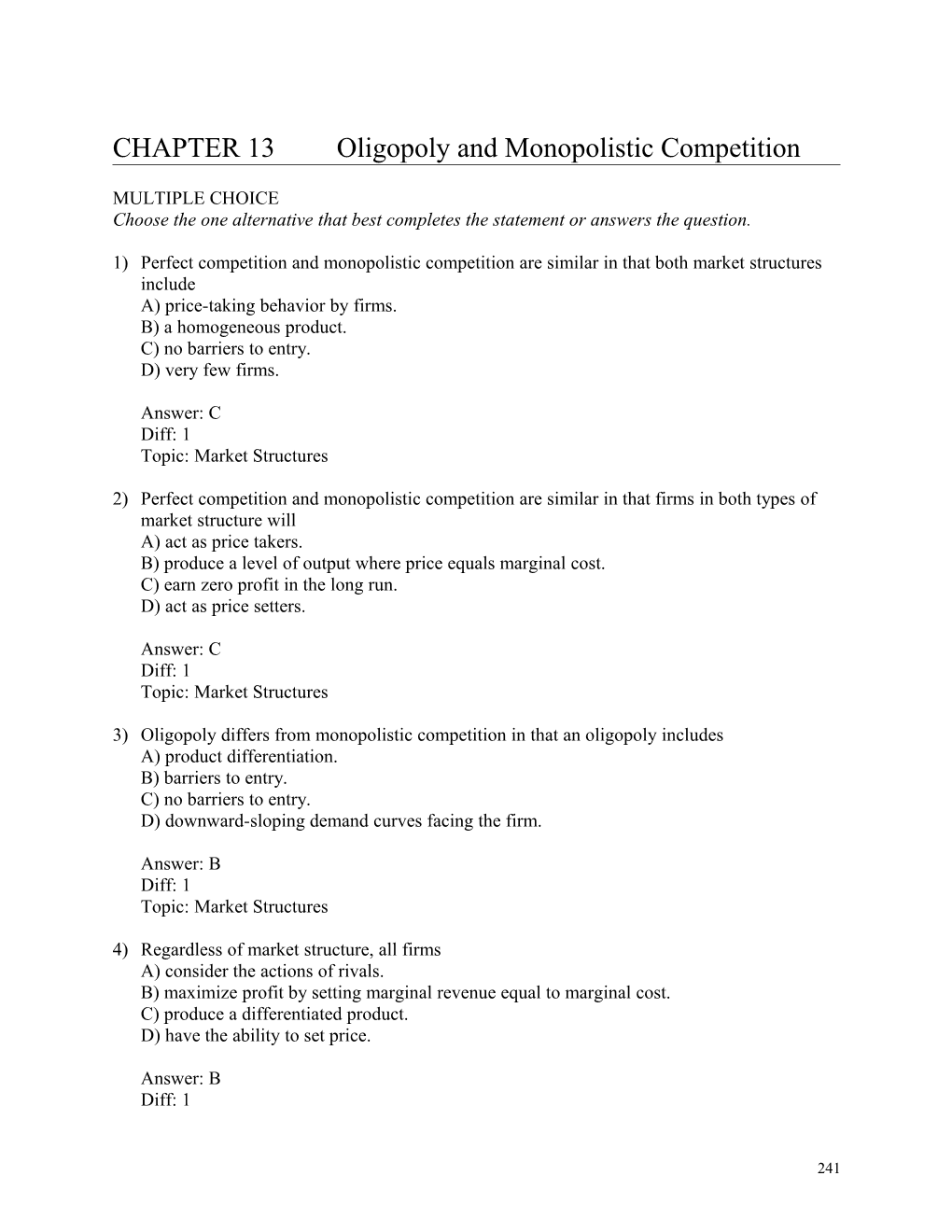 Chapter 13/Oligopoly and Monopolistic Competition