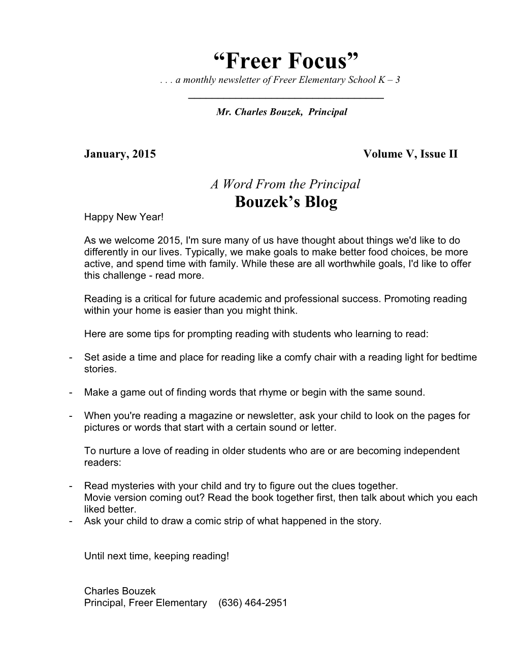 . . a Monthly Newsletter of Freer Elementary School K 3