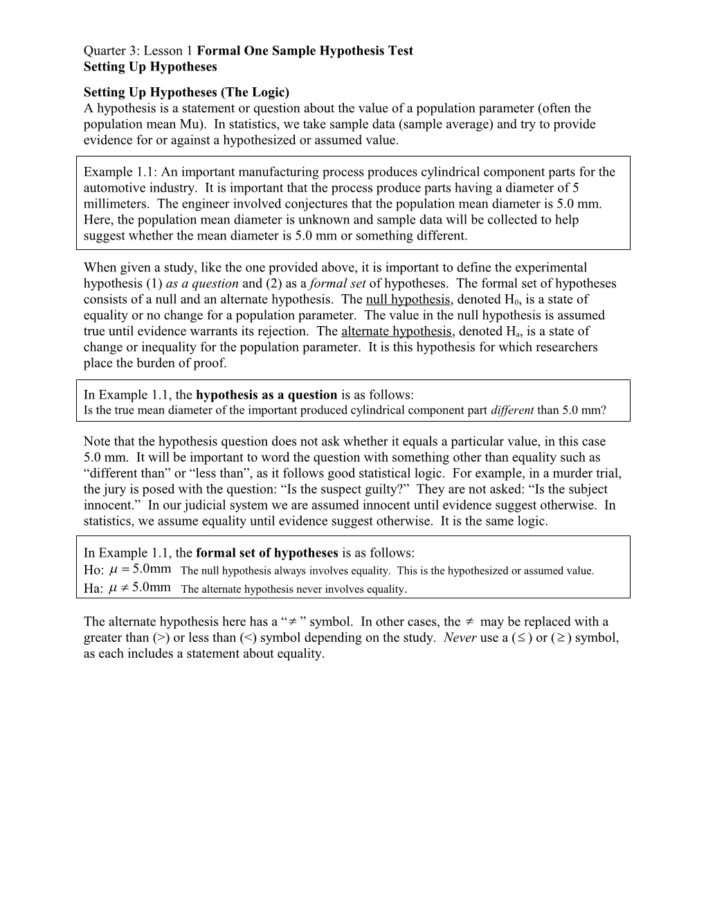 A Hypothesis Is a Statement Or Question About the Value of a Population Parameter