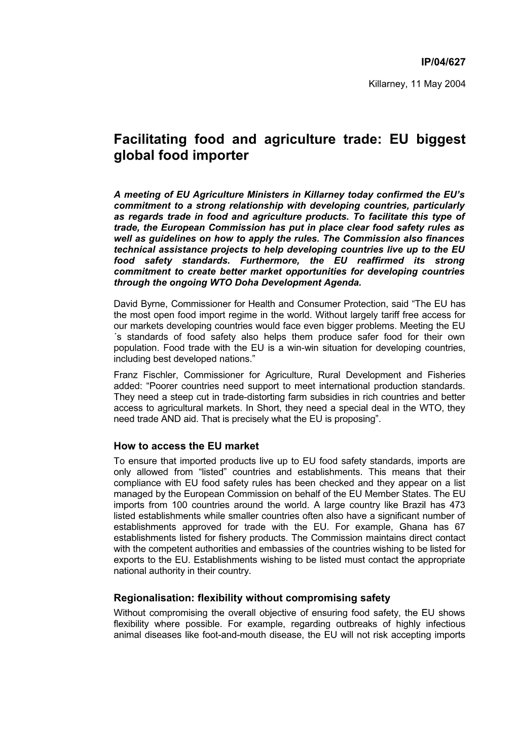 Facilitating Food and Agriculturetrade: EU Biggest Global Food Importer