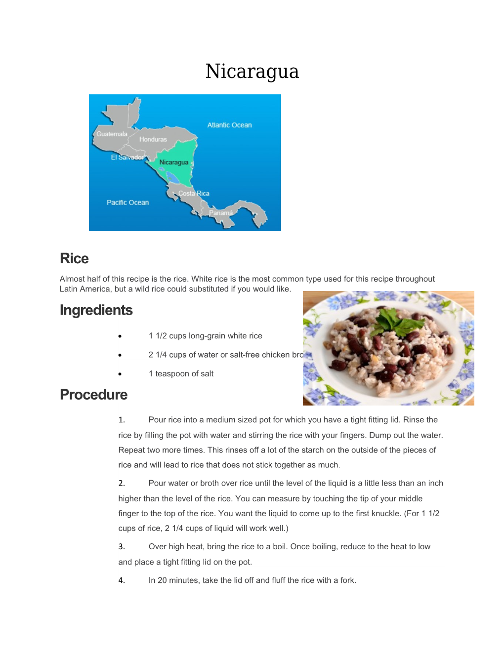 Almost Half of This Recipe Is the Rice. White Rice Is the Most Common Type Used for This