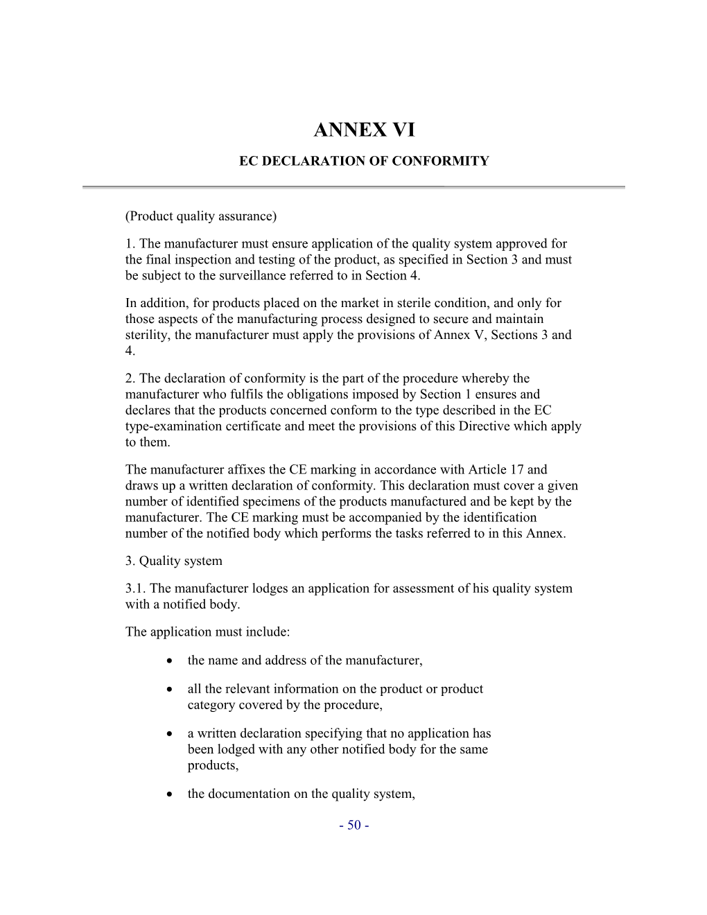 Medical Devices Directive: Annexes 6-12