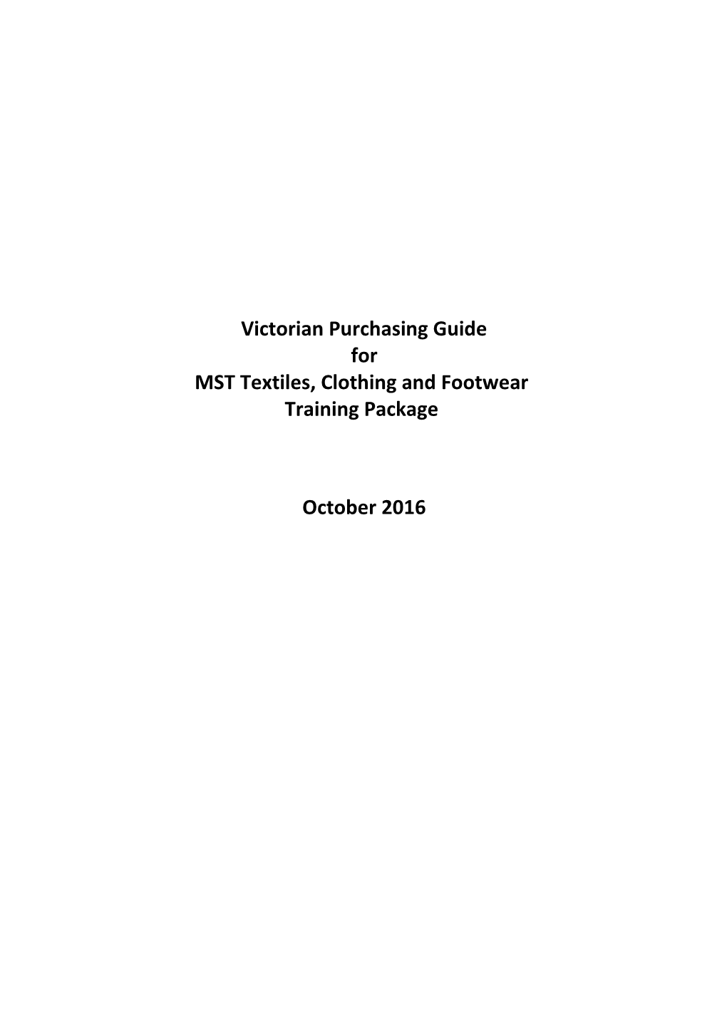 Victorian Purchasing Guide for MST Textiles Clothing and Footwear