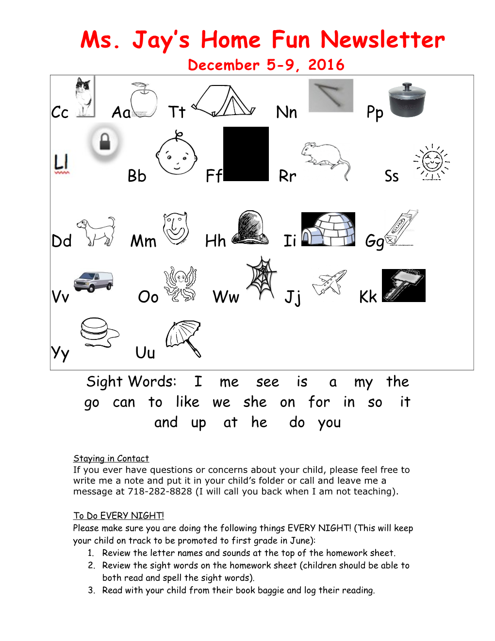 Sight Words: I Me See Is a My the Go Can to Like We She on for in So It and up at He Do You