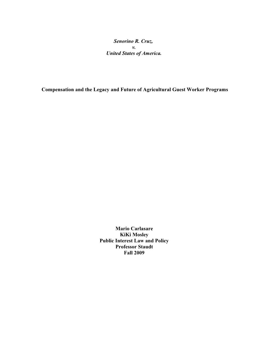 Compensation and the Legacy and Future of Agricultural Guest Worker Programs