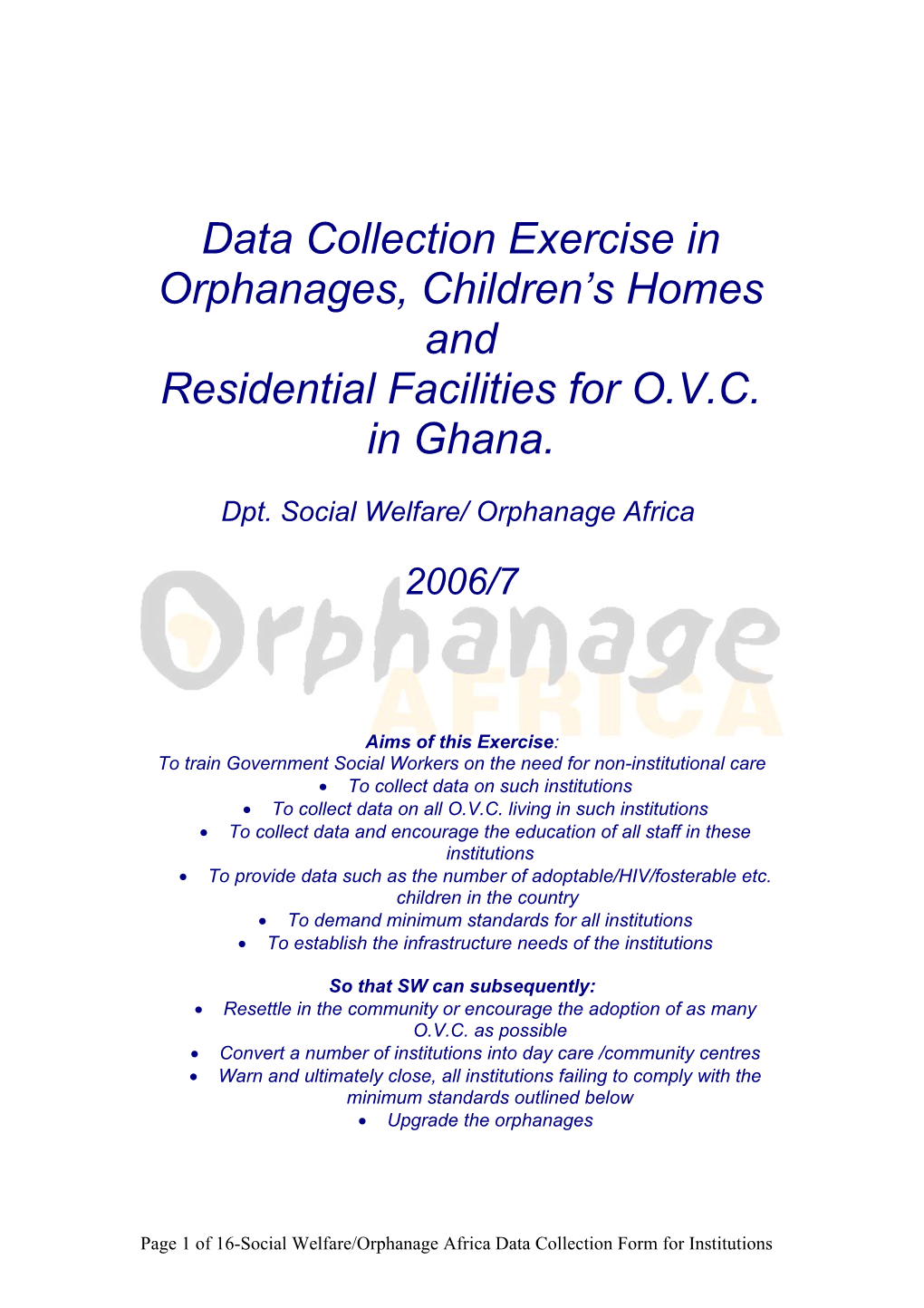 Data Collection Exercise in Orphanages, Children S Homes And