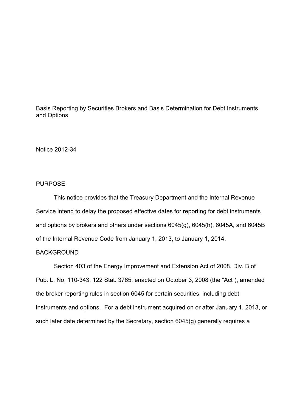 Basis Reporting by Securities Brokers and Basis Determination for Debt Instruments and Options