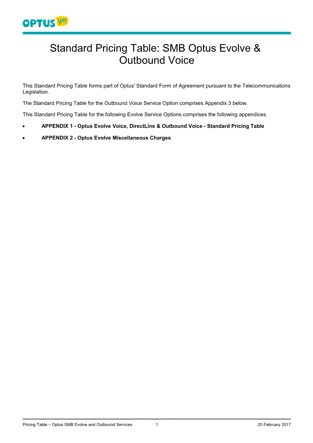 Standard Pricing Table: SMB Optus Evolve & Outbound Voice