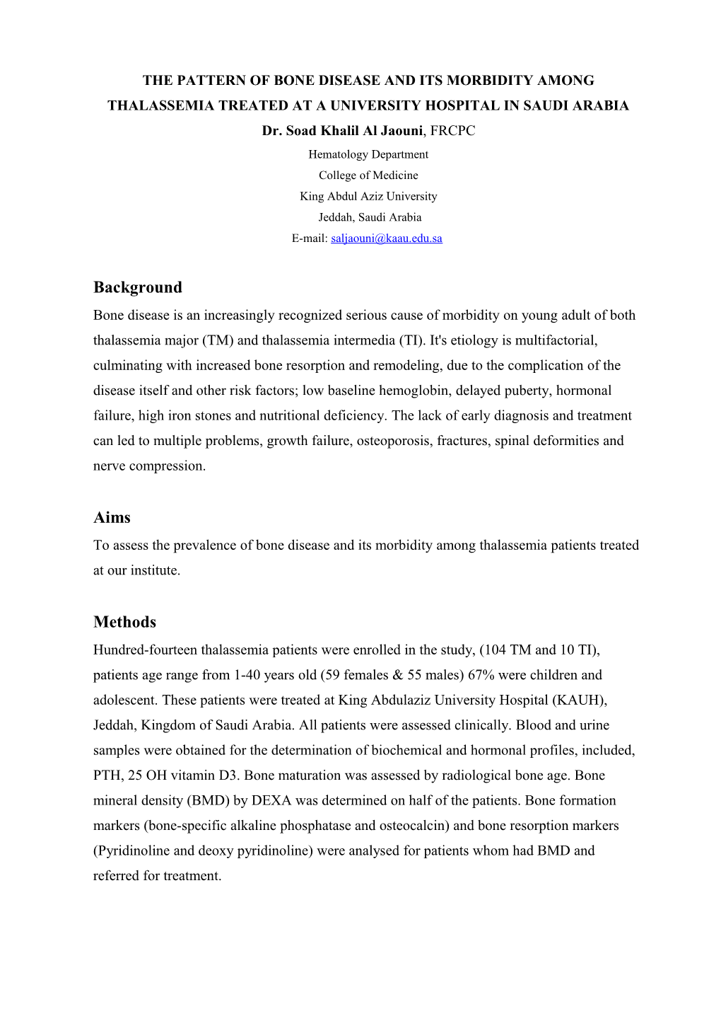 The Pattern of Bone Disease and Its Morbidity Among Thalassemia Treated at A