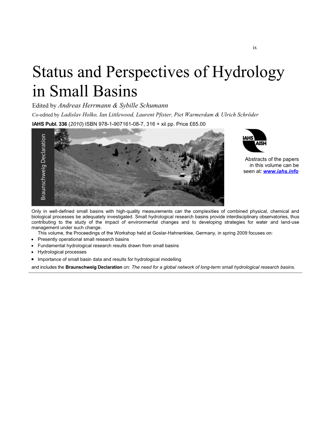 Status and Perspectives of Hydrology in Small Basins