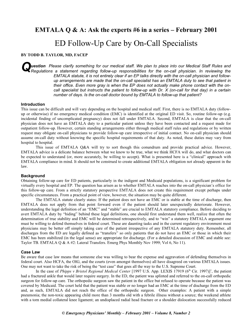 EMTALA Questions and Answers Series Edited by Todd B. Taylor, MD, FACEP