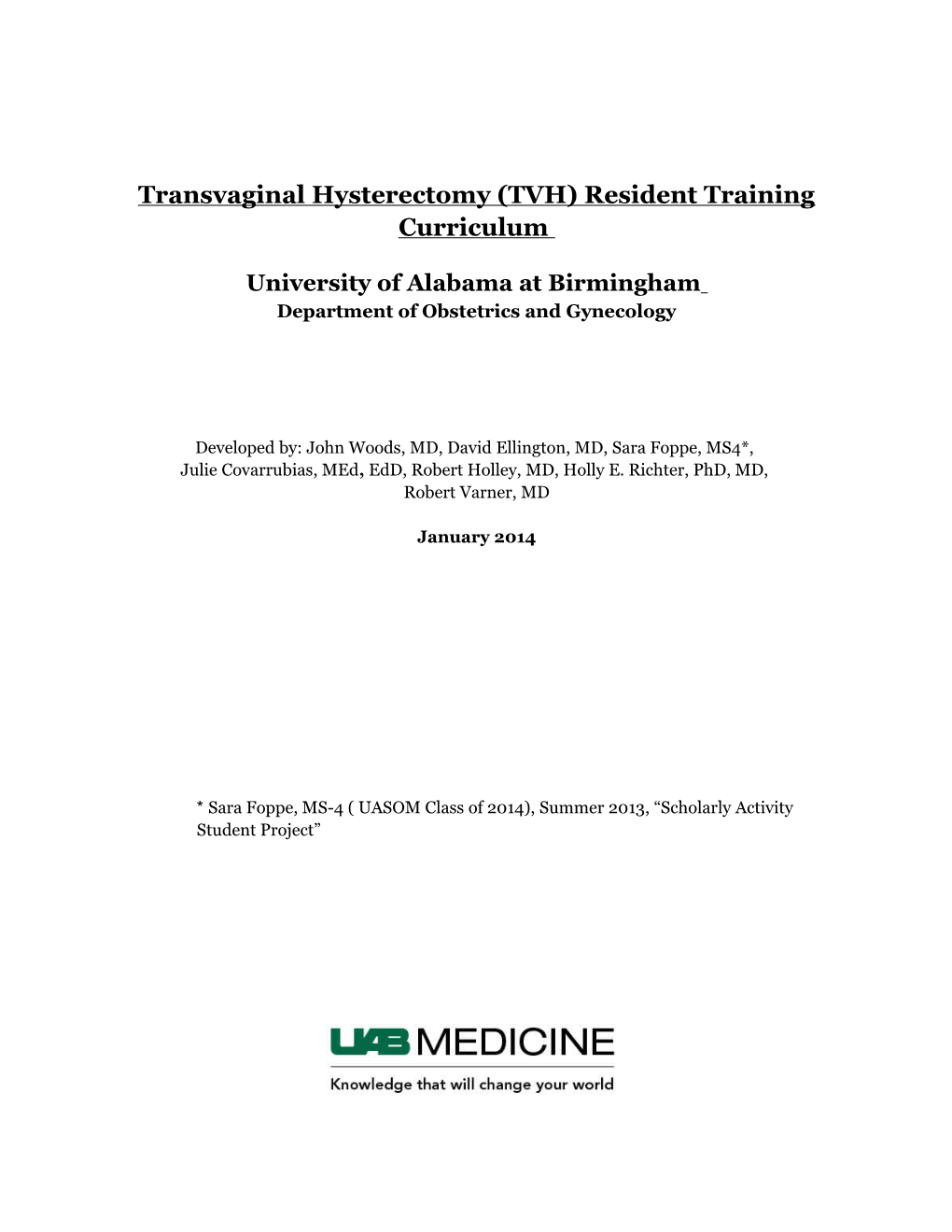 Transvaginal Hysterectomy (TVH) Resident Training Curriculum