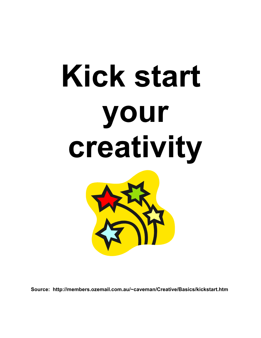 Kick Start Your Creativity