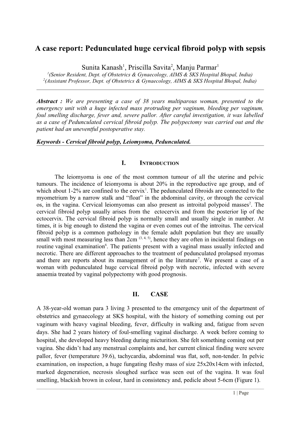 A Case Report: Pedunculated Huge Cervical Fibroid Polyp with Sepsis