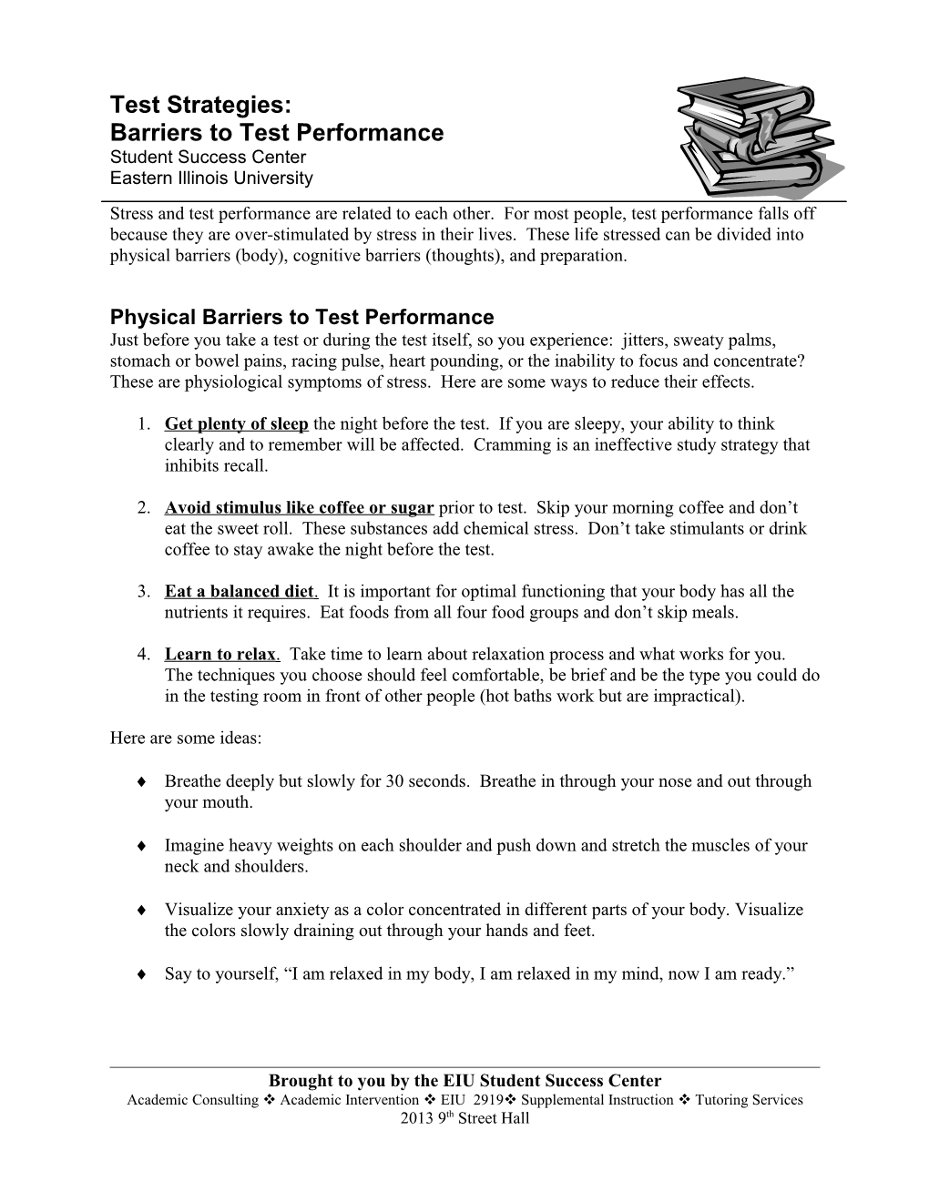 Physical Barriers to Test Performance