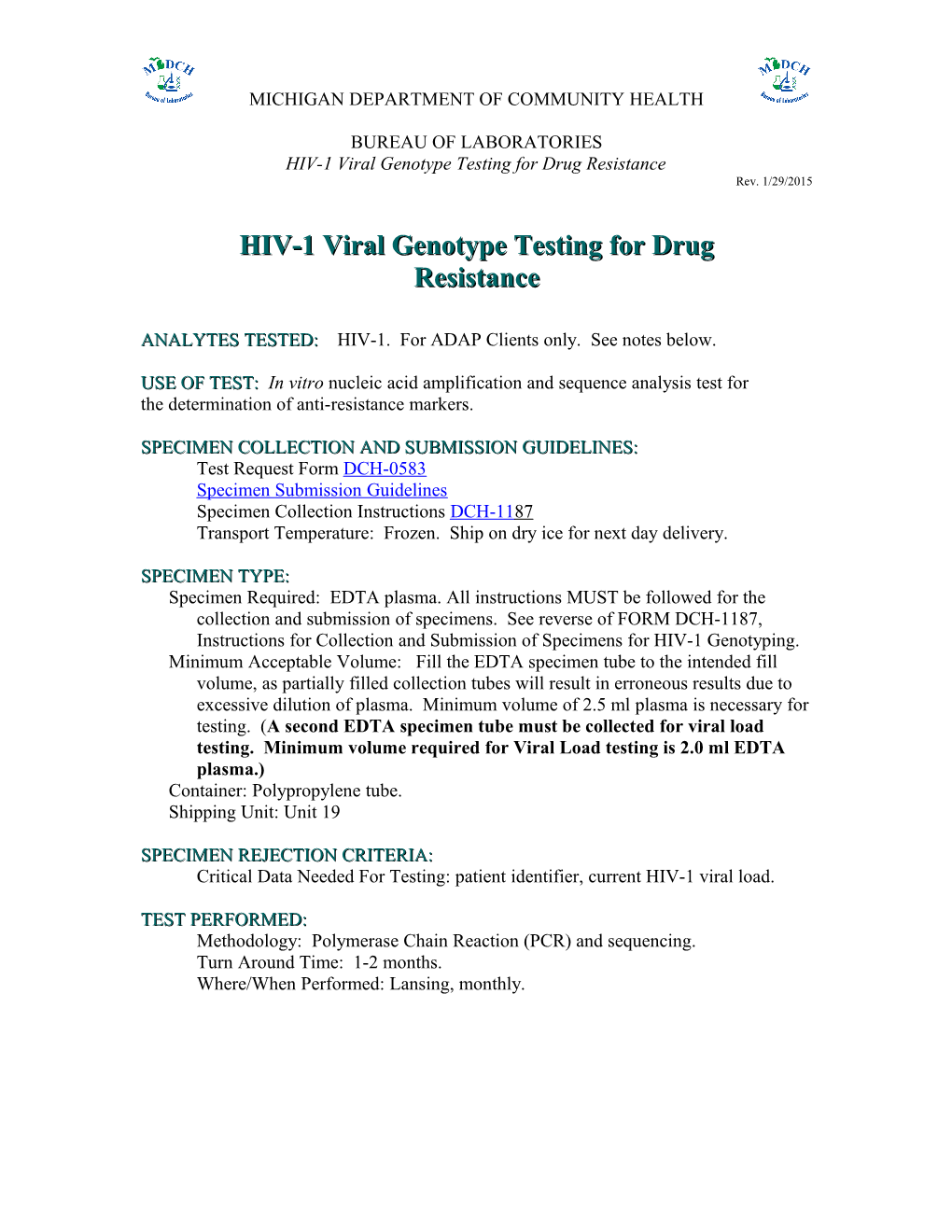 HIV-1 Viral Genotype Testing for Drug Resistance