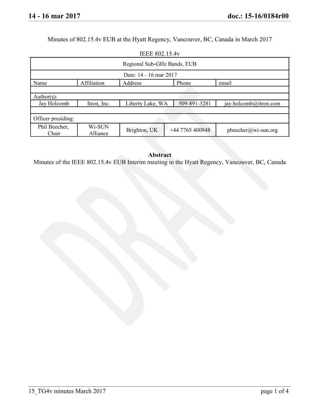 Minutes of the IEEE 802.15.4V Eubinterim Meeting in the Hyatt Regency, Vancouver, BC, Canada