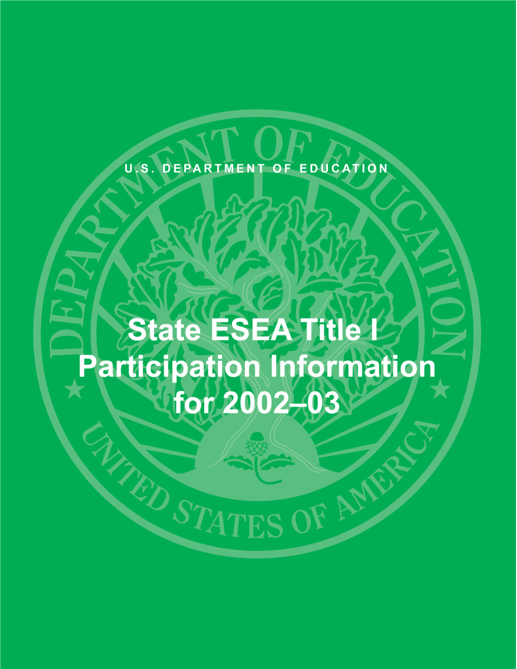 State ESEA Title I Participation Information for 2002-03 (Msword)