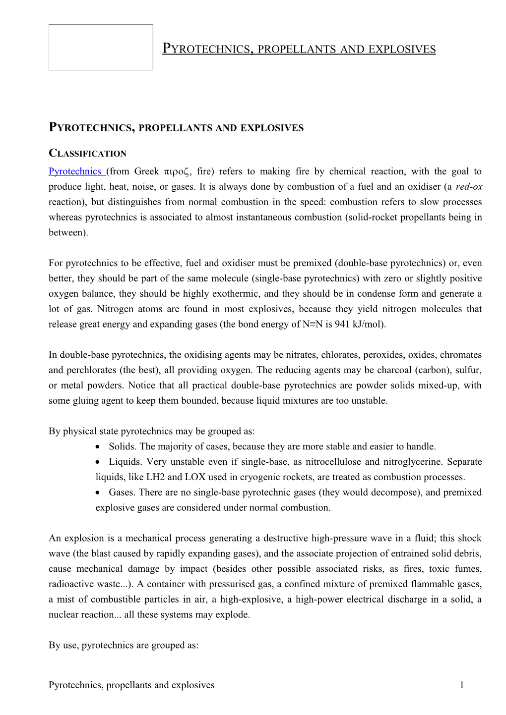 Pyrotechnics, Propellants and Explosives