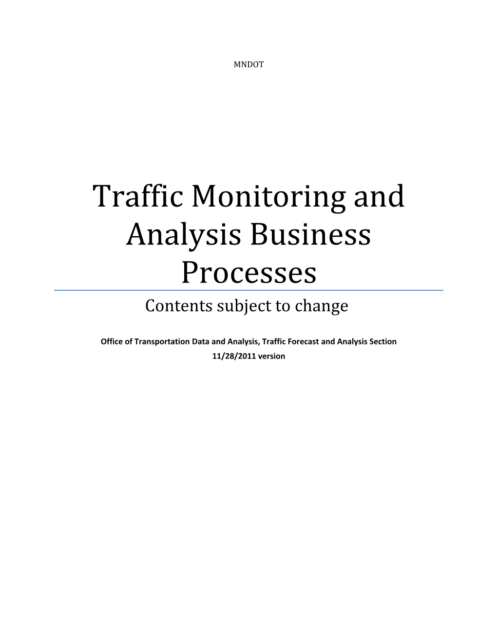 Traffic Monitoring and Analysis Business Processes