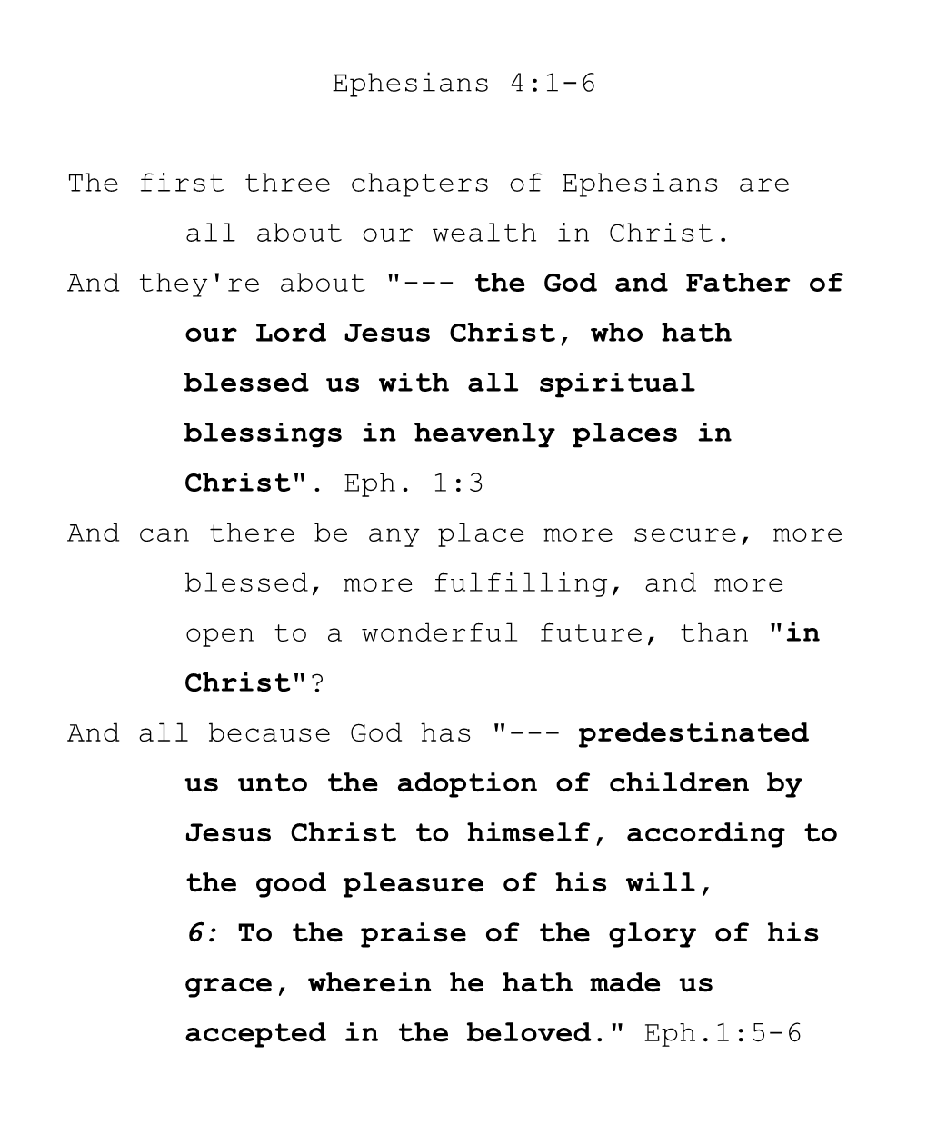 The First Three Chapters of Ephesians Are All About Our Wealth in Christ