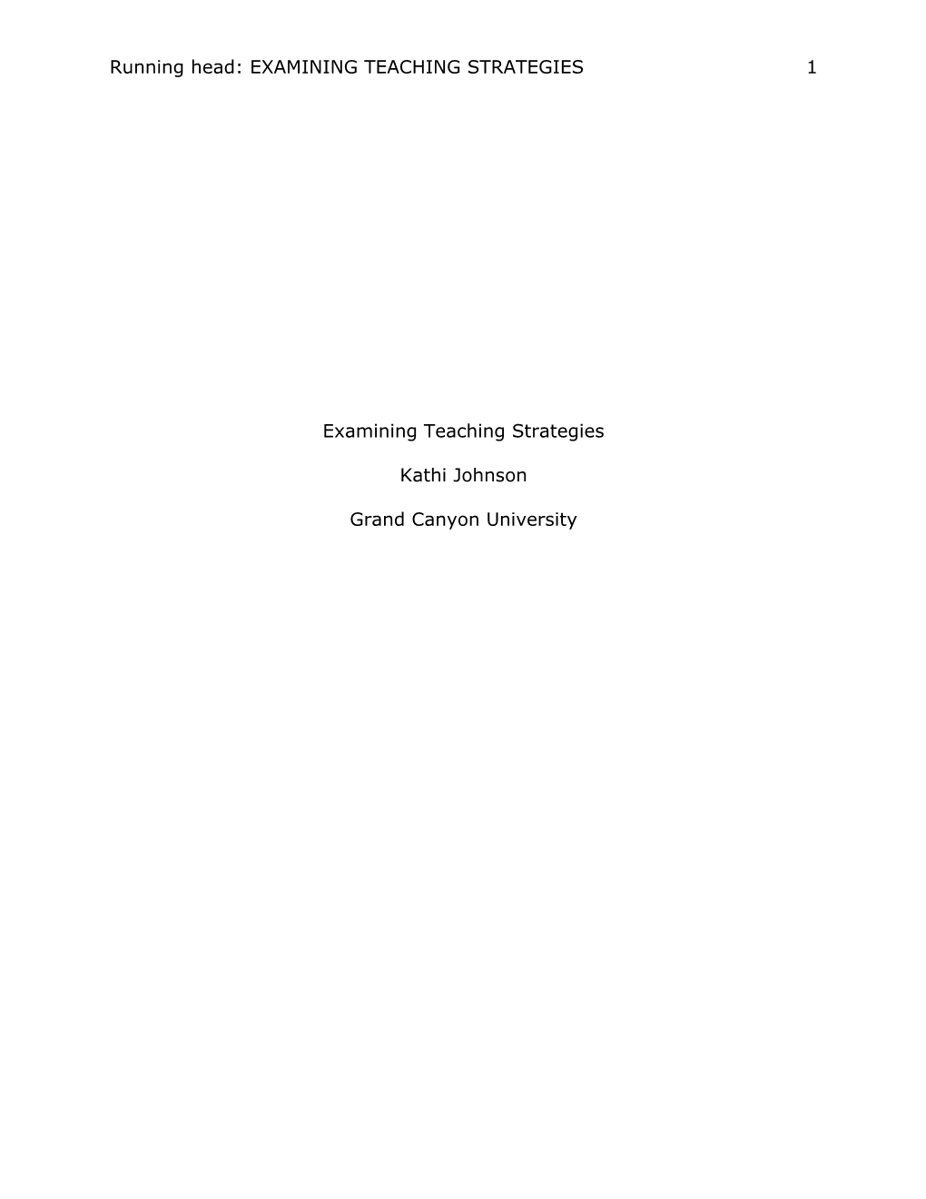 Examining Teaching Strategies