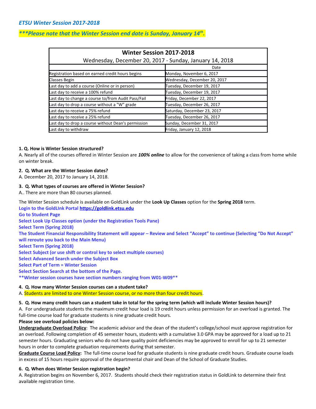 1. Q. How Is Winter Session Structured?