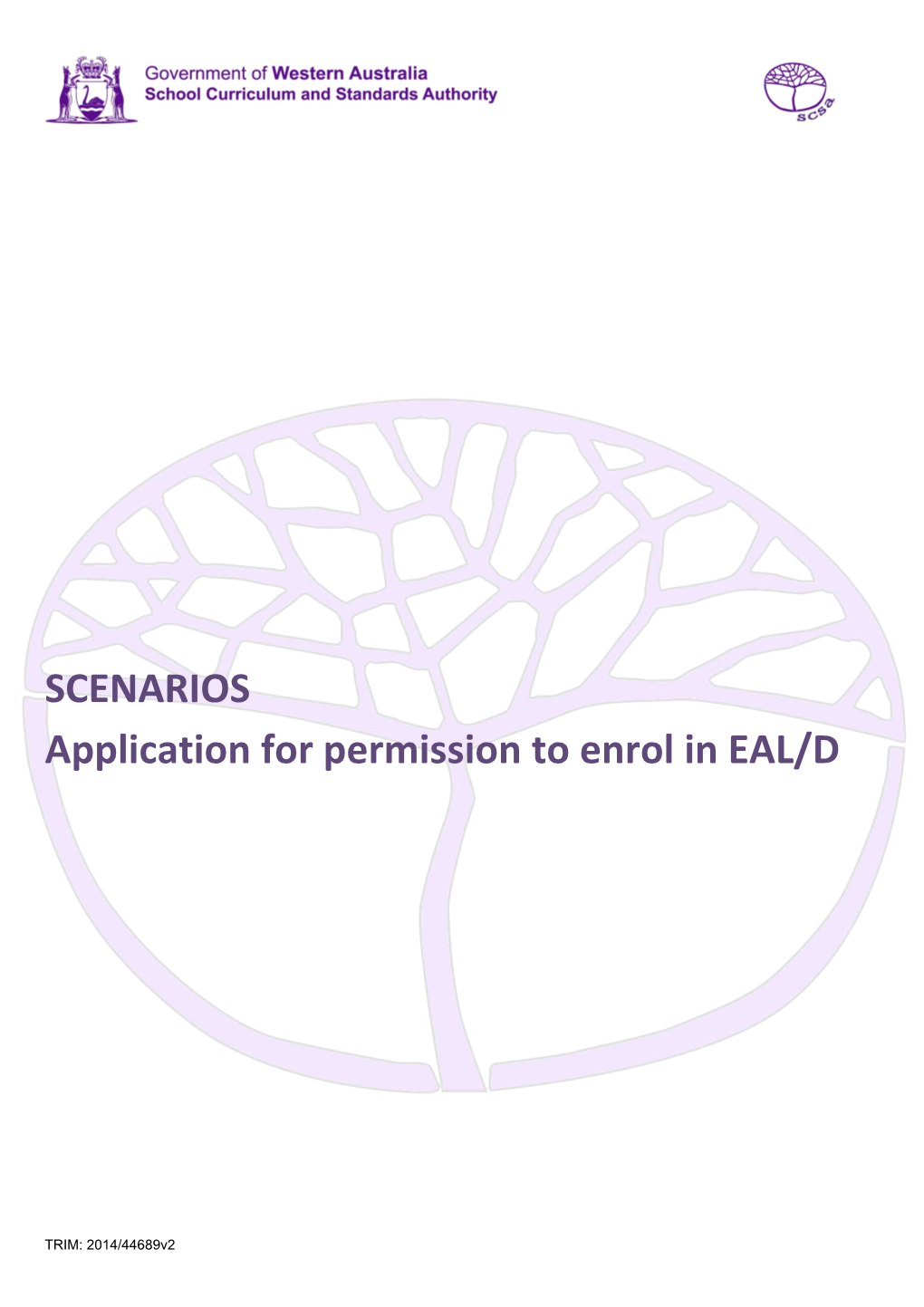 Application for Permission to Enrol in EAL/D