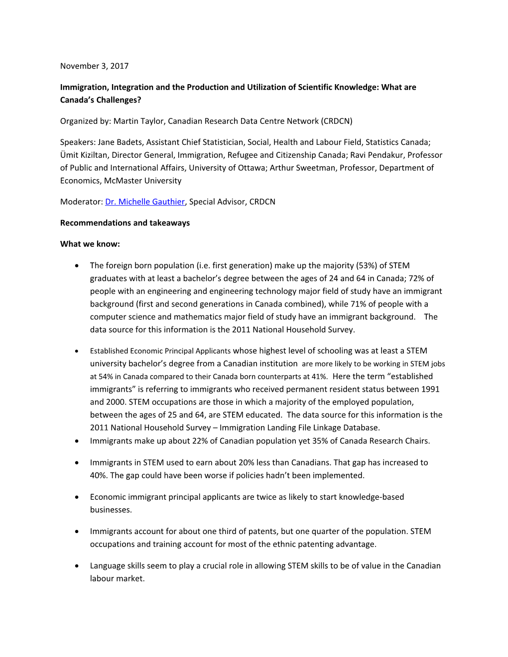 Immigration, Integration and the Production and Utilization of Scientific Knowledge: What