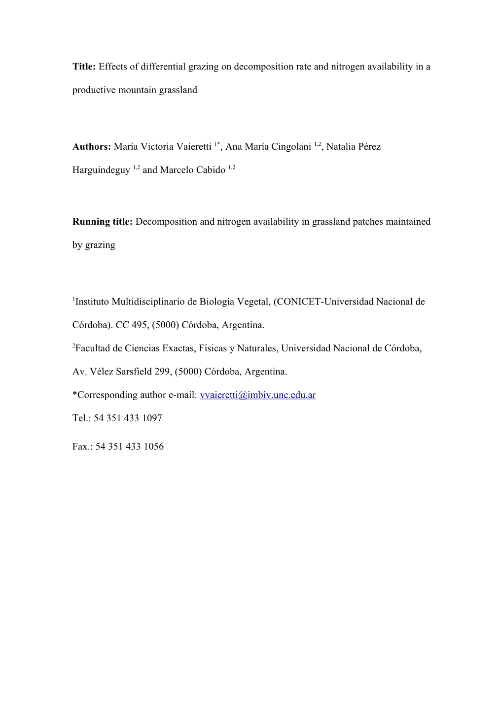 Title: Assessing Effects of Differential Grazing Use on Decomposition Rate and Nitrogen