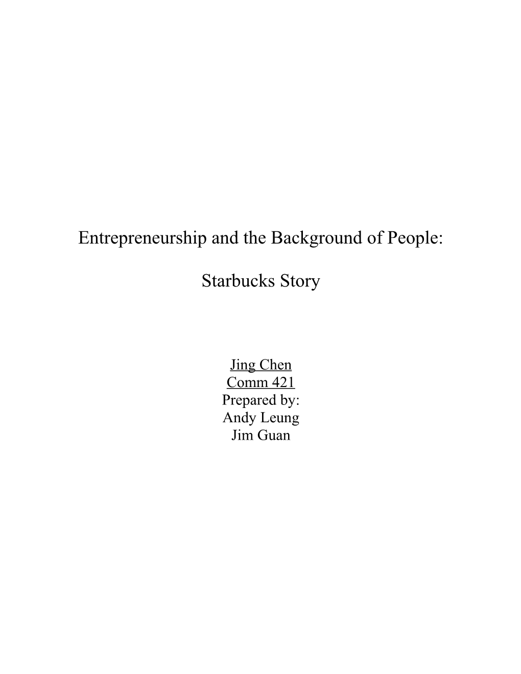 Entrepreneurship and the Background of People: Starbucks Story