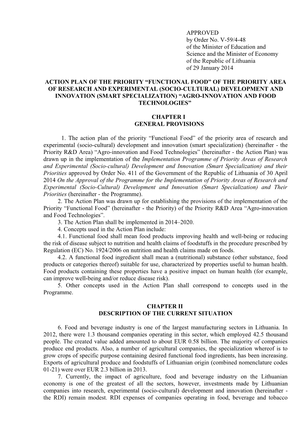 Action Plan of the Priority Functional Food of the Priority Area of Research and Experimental