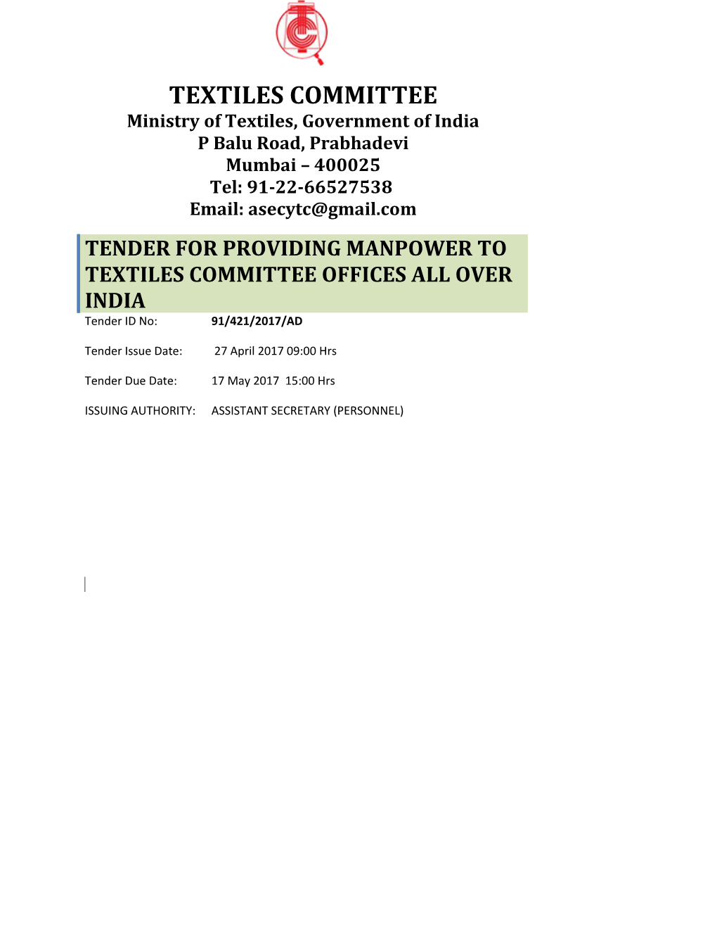 Tender for Providing Manpower to Textiles Committee Offices All Over India