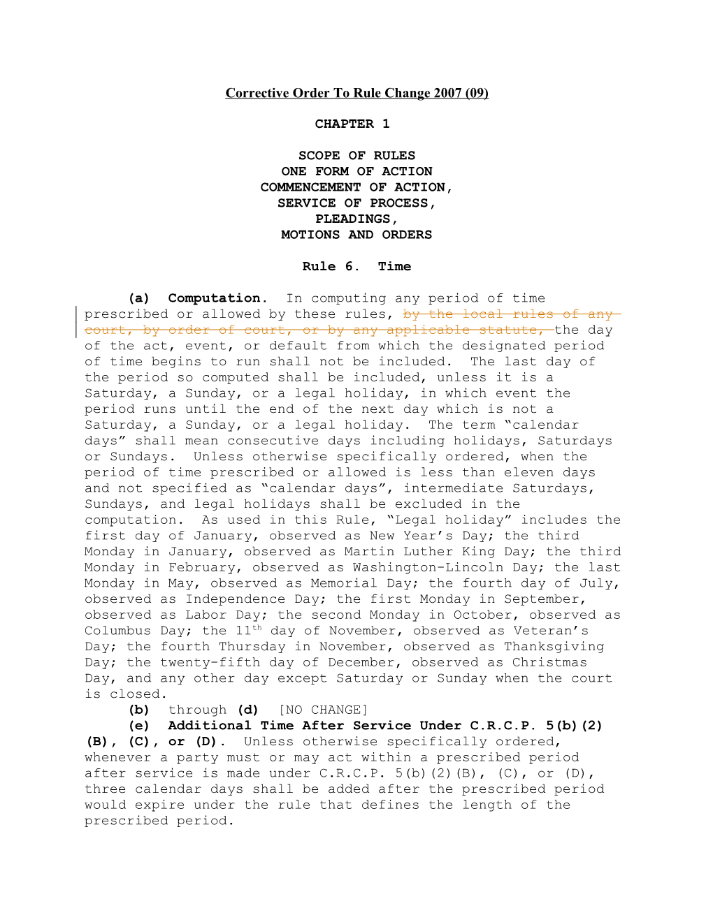 Corrective Order to Rule Change 2007 (09)