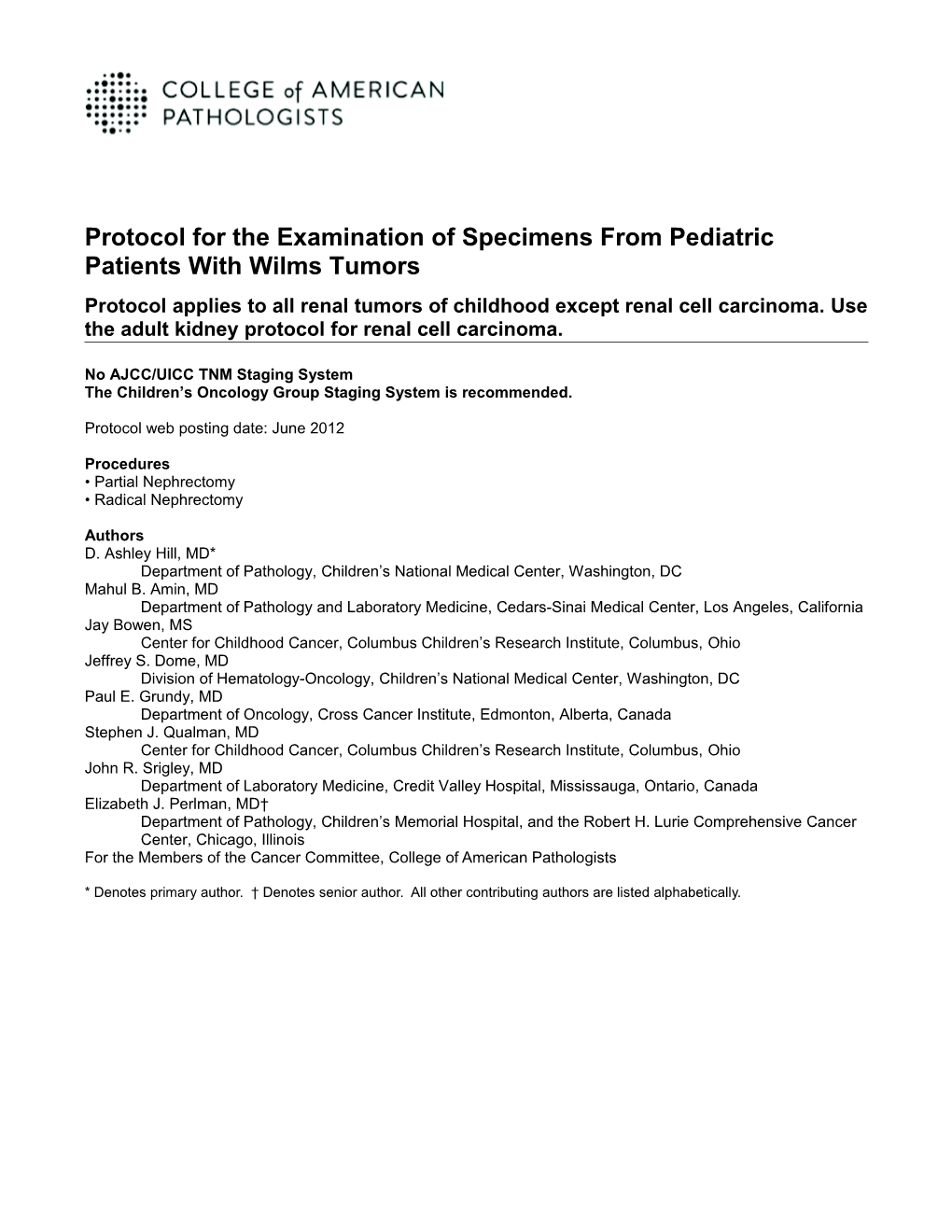 Protocol for the Examination of Specimens from Pediatric Patients with Wilms Tumors