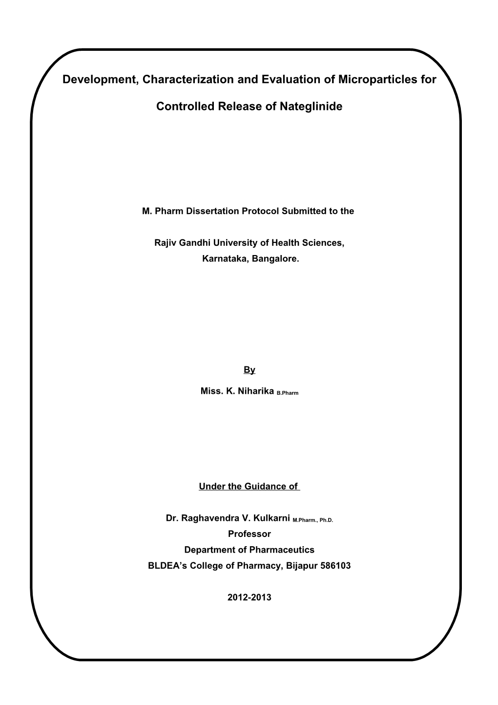 Formulation and Evaluation of Hydrogel Based Multi-Particulate Drug Delivery Systems Entrapped