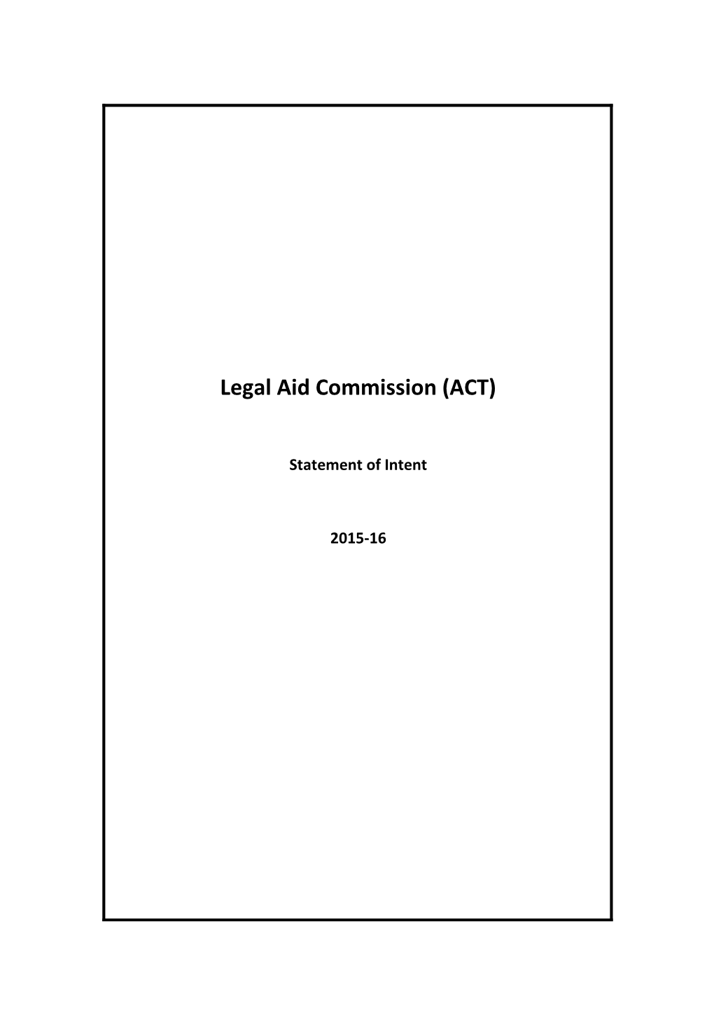 Legal Aid Commission (Act) Statement of Intent