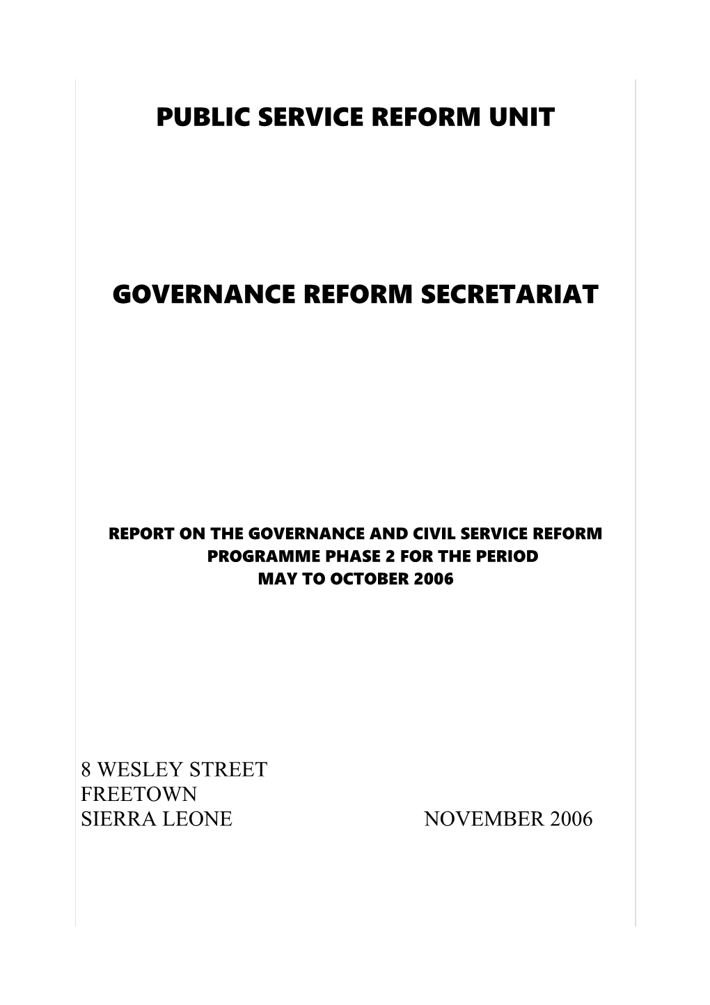 Report on the Governance and Civil Service Reform Programme Phase 2 for the Period May