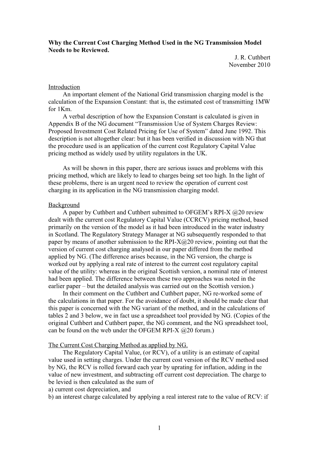 Why the Current Cost Charging Method Used in the NG Transmission Model Needs to Be Reviewed