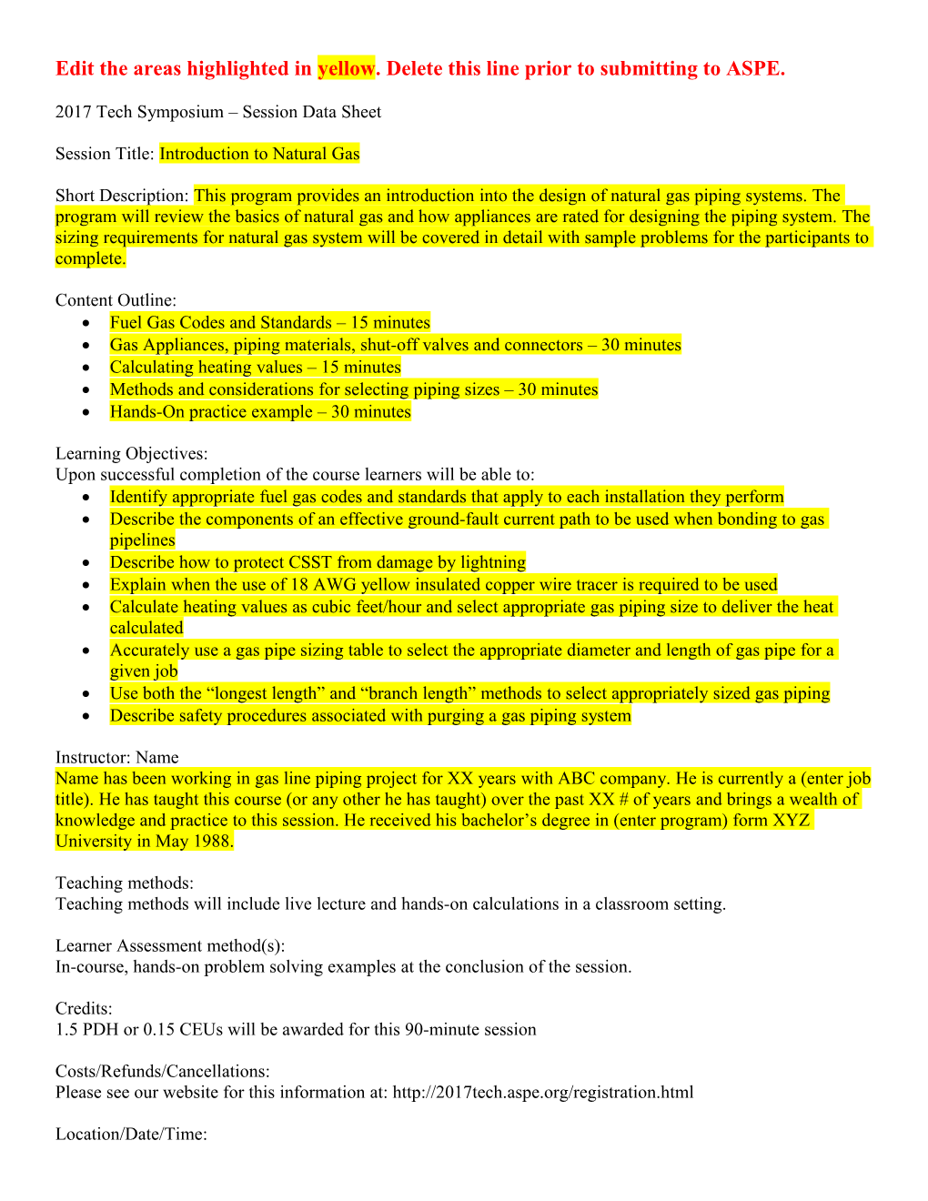 Edit the Areas Highlighted in Yellow. Delete This Line Prior to Submitting to ASPE