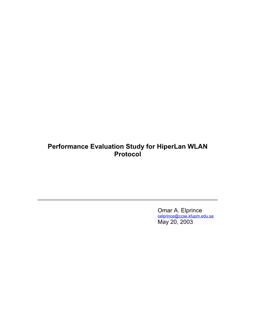 Performance Evaluation Study for Hiperlan WLAN Protocol