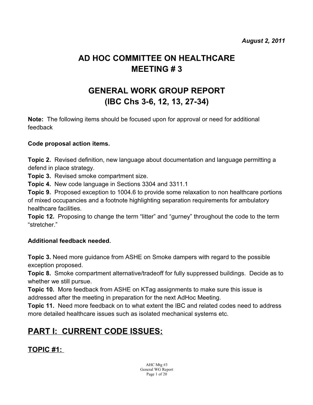 Ad Hoc Committee on Healthcare Meeting # 3: General Work Group Report (IBC Chs 3-6, 12