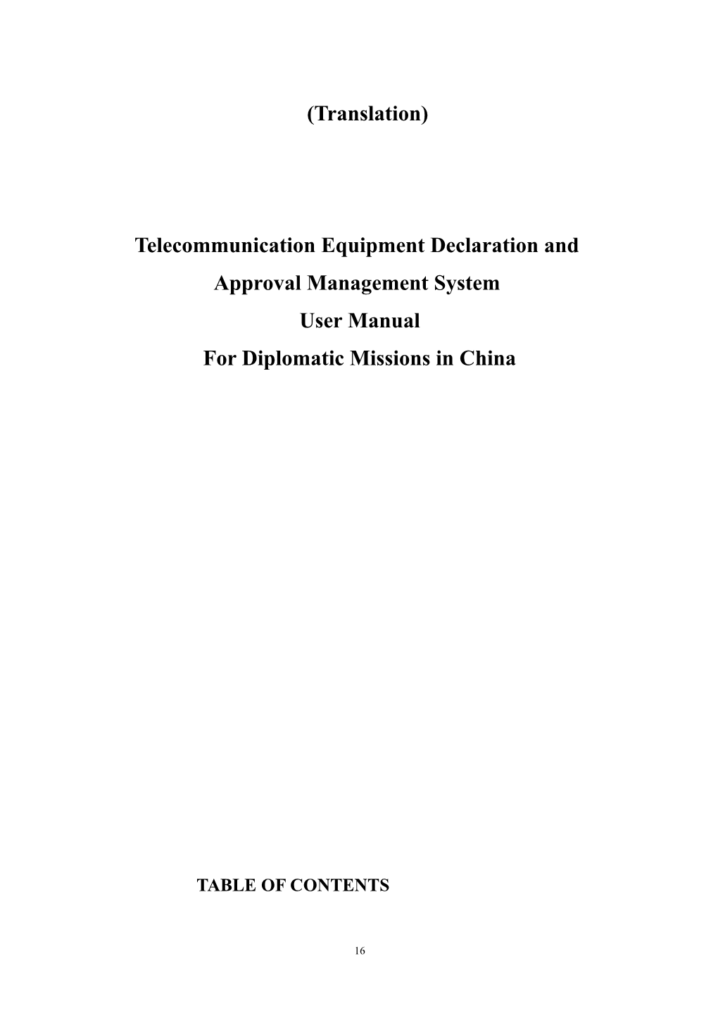 Telecommunication Declaration Management System