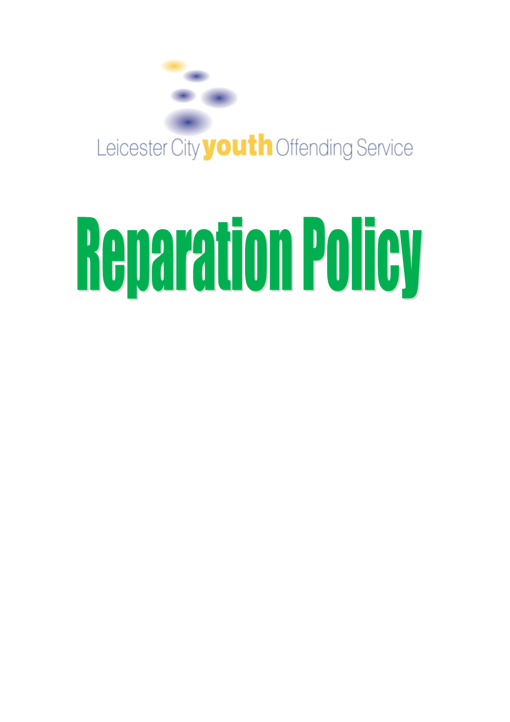 Reparation Policy